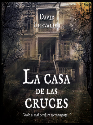 cover image of La casa de las cruces